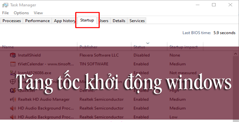 Cách tắt chương trình khởi động cùng Windows tăng tốc độ khởi động windows 7,8,10 1