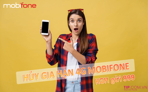 huy gia han goi 4g mobifone