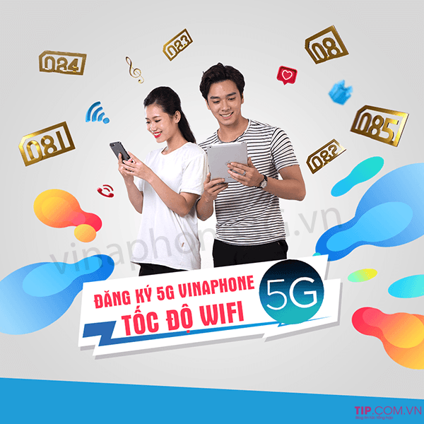 Đăng ký 5G Vinaphone trải nghiệm Internet siêu tốc độ