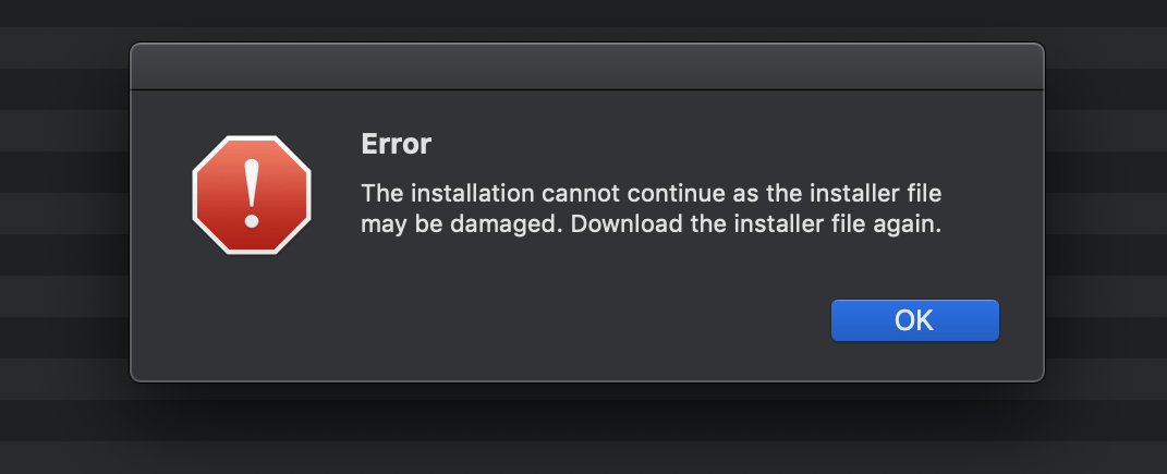 Xử lý lỗi “The installation cannot continue as the installer file may be damaged. Download the installer file again“